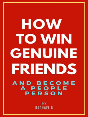 cover image of How to Win Genuine Friends and Become a People Person